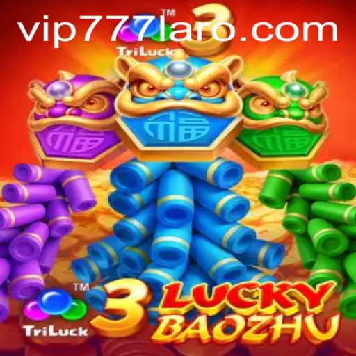 Exploring the Exciting World of 3LuckyBaozhu and VIP777