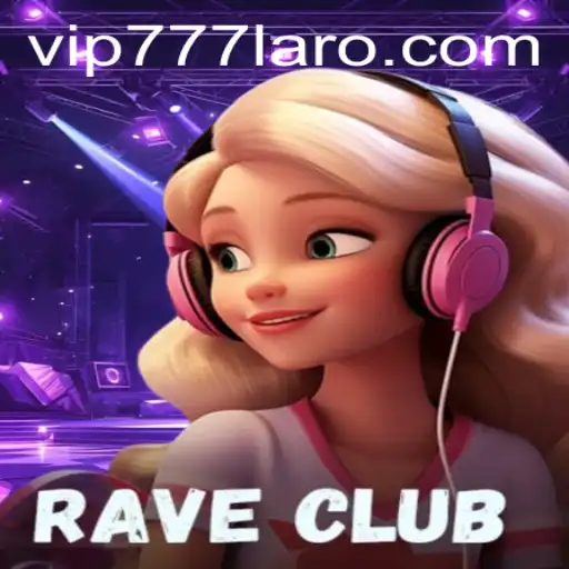 Dive into the World of RaveClub: Unleashing the Excitement with VIP777